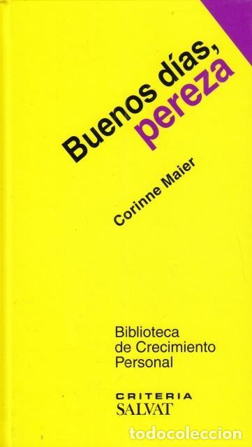 Libros antiguos: Buenos D&iacute;as Pereza - Corinne Maier - Salvat Ediciones