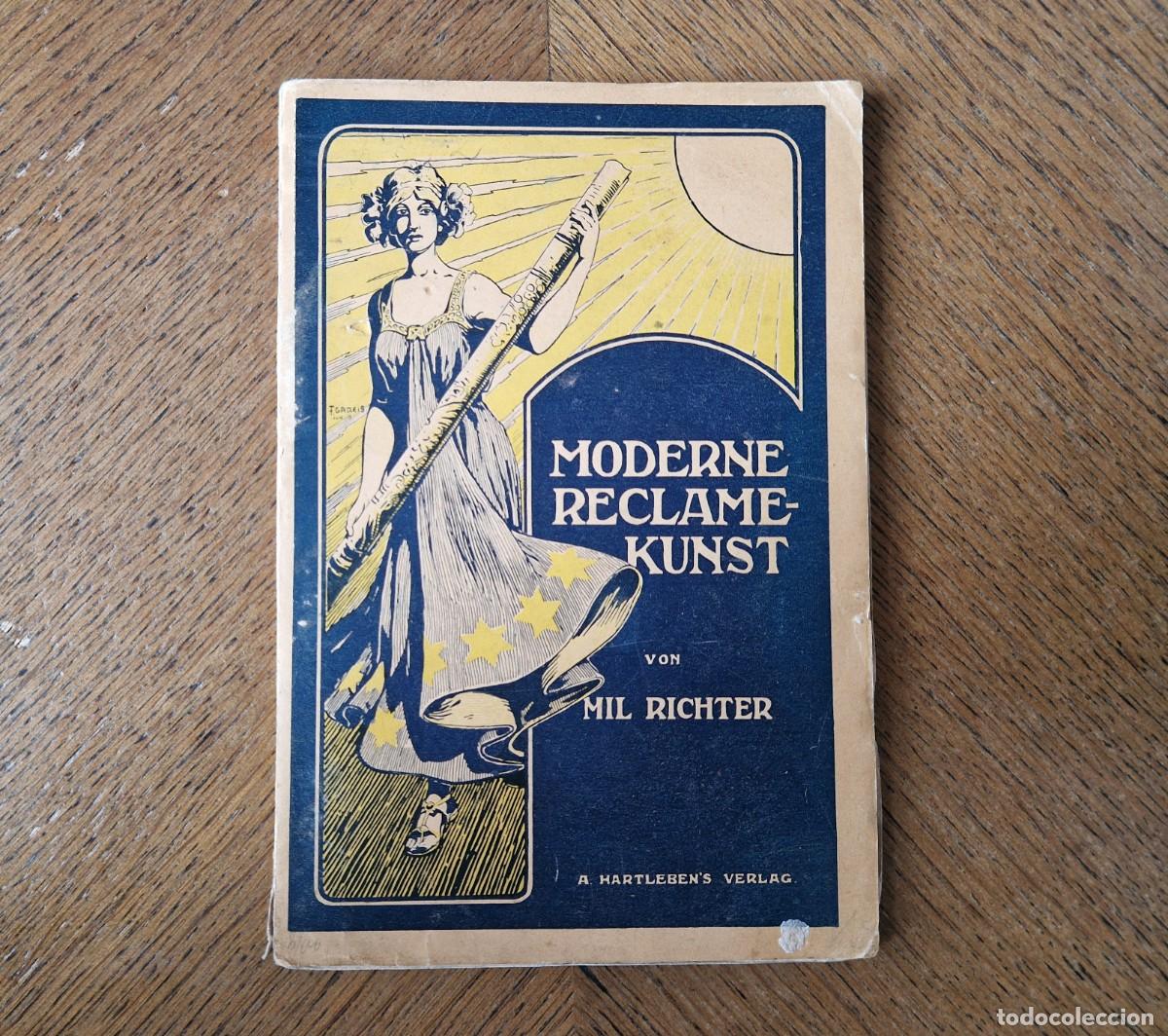 Libros antiguos: Mil Richter - Moderne Reclamekunst - 1901 - Cartelismo Publicidad Art Nouveau