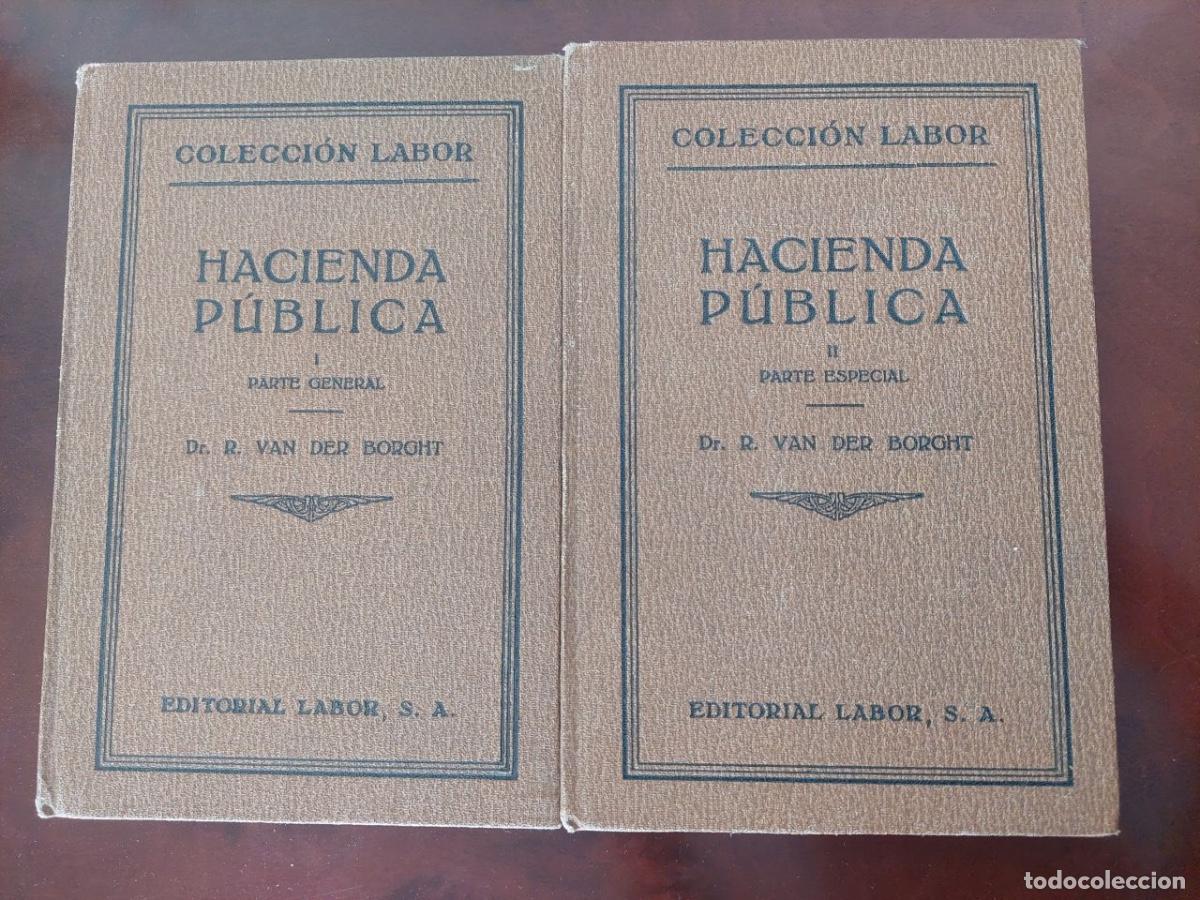 Libros antiguos: Hacienda P&uacute;blica - Dr. R. Van Der Borght. Colecci&oacute;n Labor n&ordm; 18, 19, y 20. Barcelona, 1925.