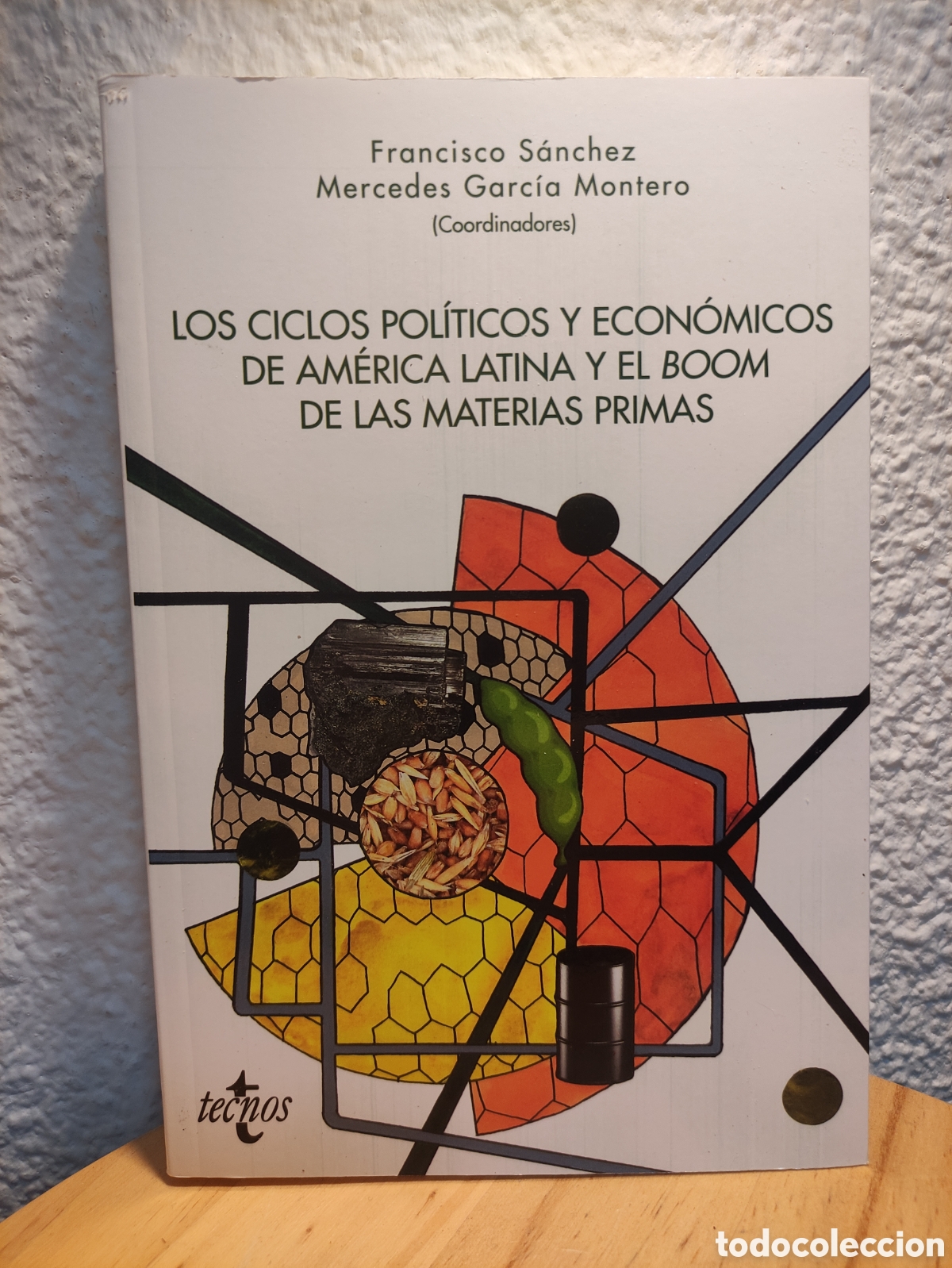Old books: Los ciclos pol&iacute;ticos y econ&oacute;micos de Am&eacute;rica Latina y el boom de las materias primas