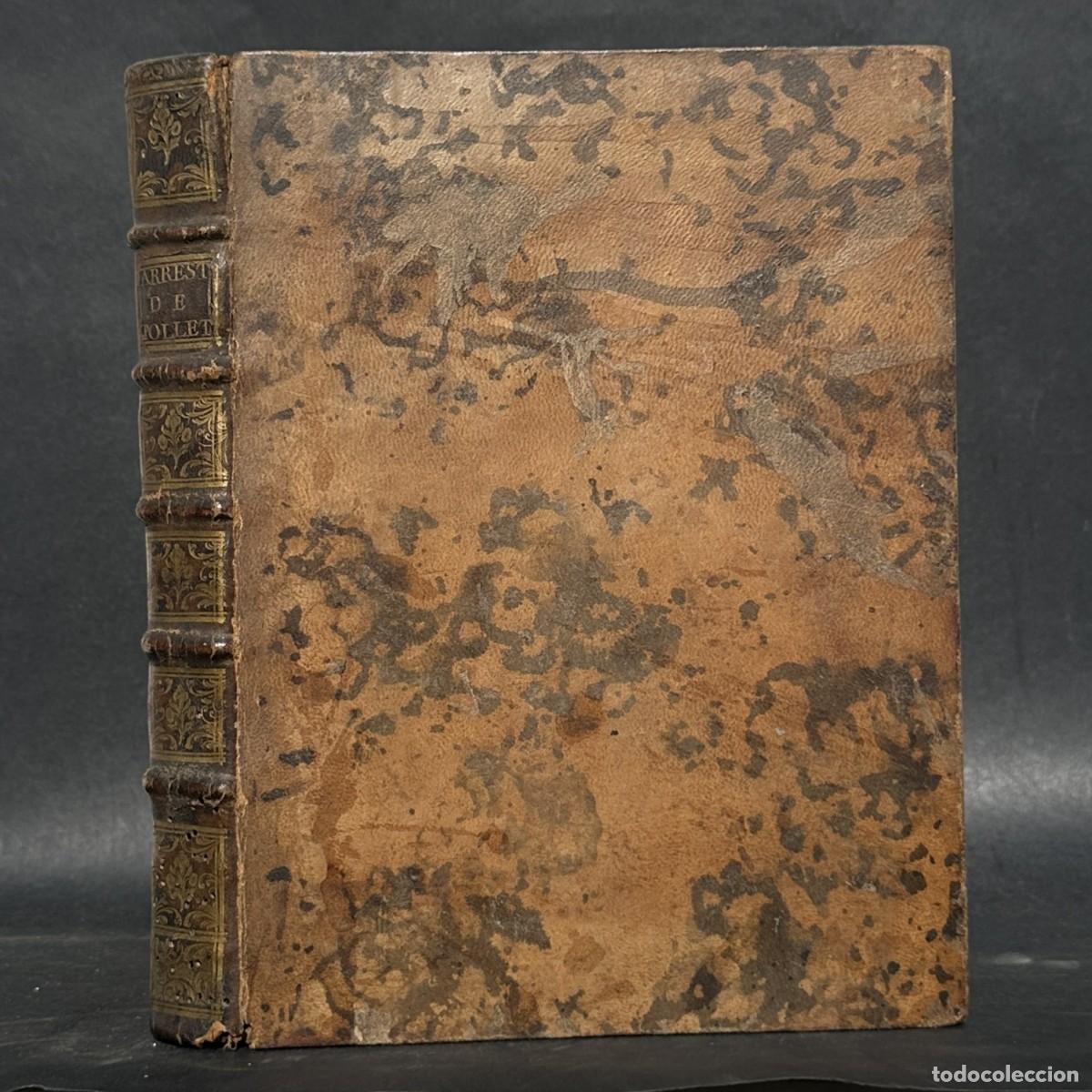 Libros antiguos: A&Ntilde;O 1716 - Arrests du Parlement de Flandre - Derecho - Decisiones del Parlamento de Flandes
