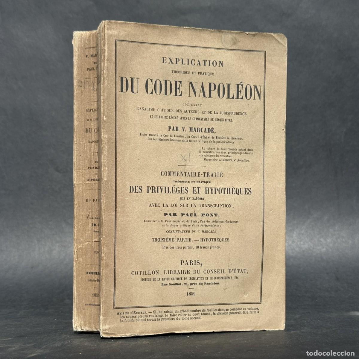 Libros antiguos: a&ntilde;o 1859 - EXPLIACION DEL CODIGO NAPOLEONICO - PRIVILEGIOS E HIPOTECAS -
