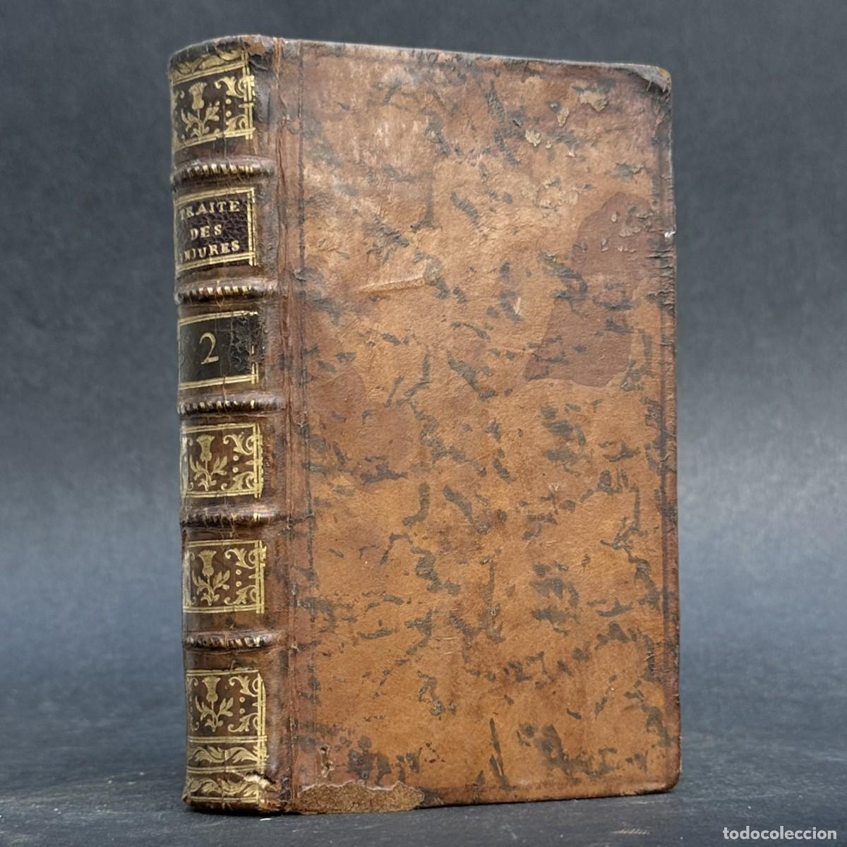 Libros antiguos: A&Ntilde;O 1785 - TRATADO DE LAS INJURIAS EN EL ORDEN JUDICIAL - DERECHO