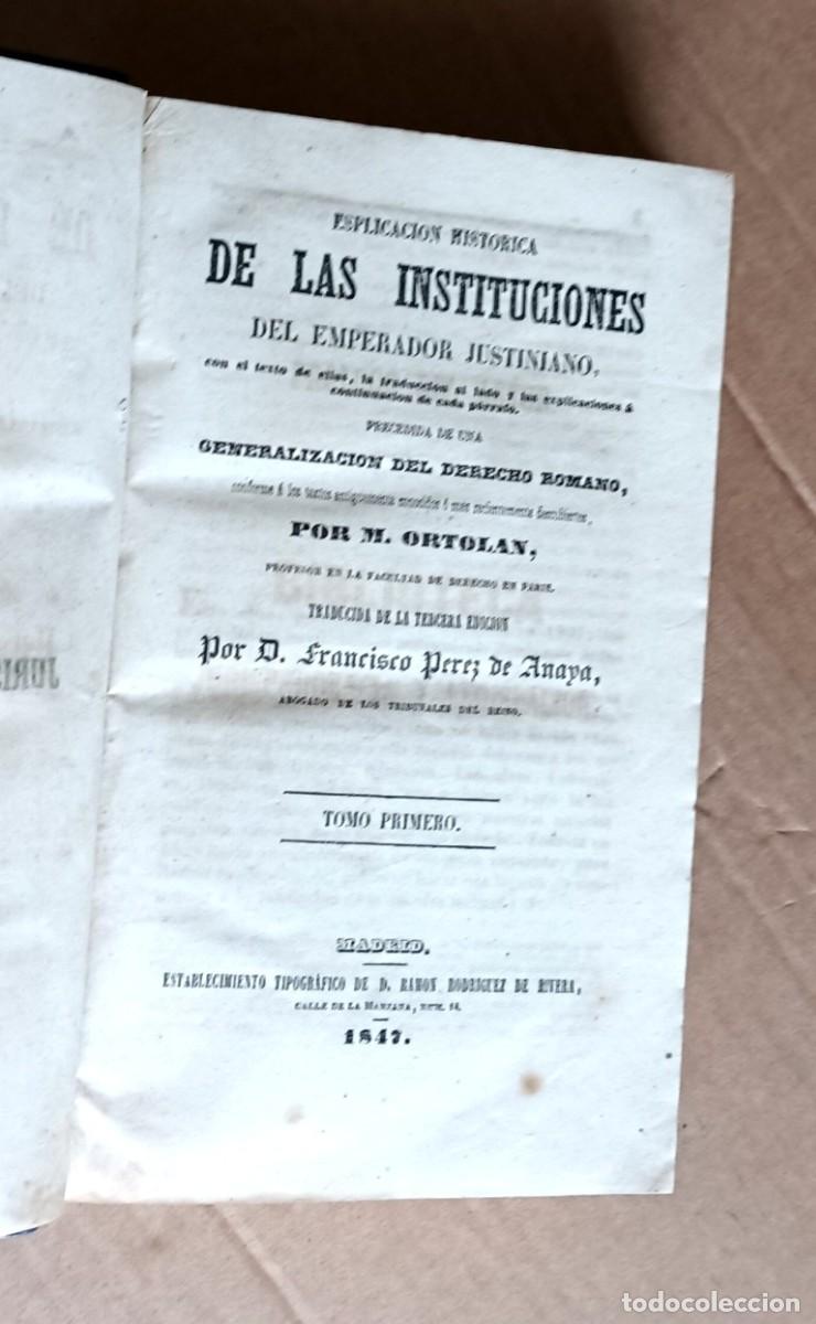 Libros antiguos: Explicaci&oacute;n hist&oacute;rica de las instituciones del emperador Justiniano generalizaci&oacute;n 1847