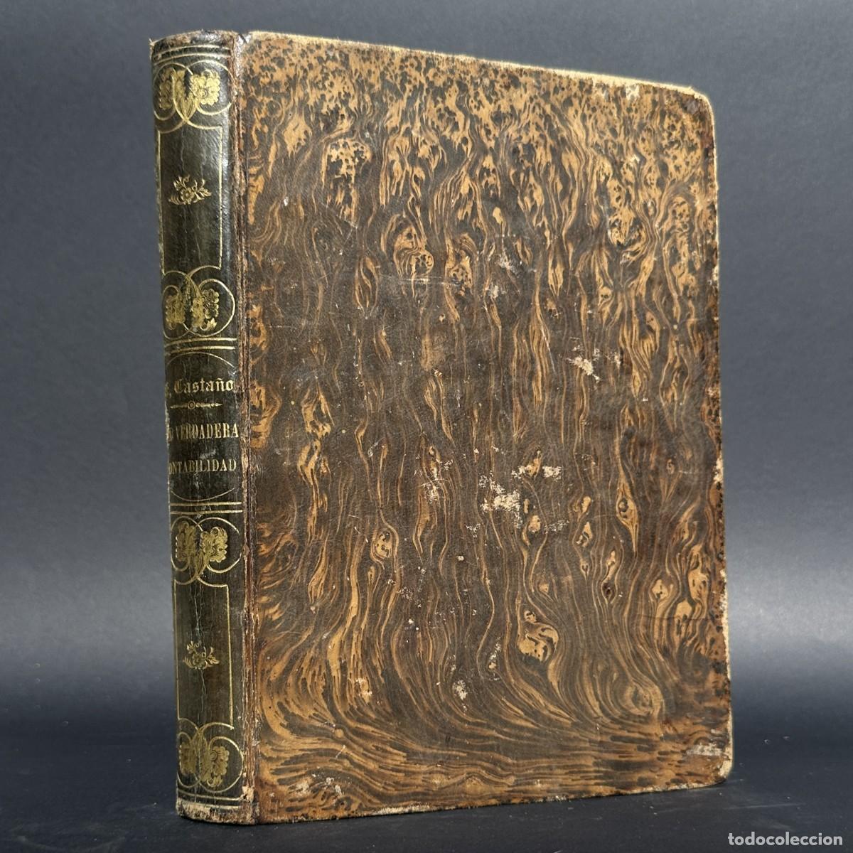Old books: a&ntilde;o 1865 - LA VERDADERA CONTABILIDAD - TENEDURIA DE LIBROS - ECONOMIA - ALICANTE