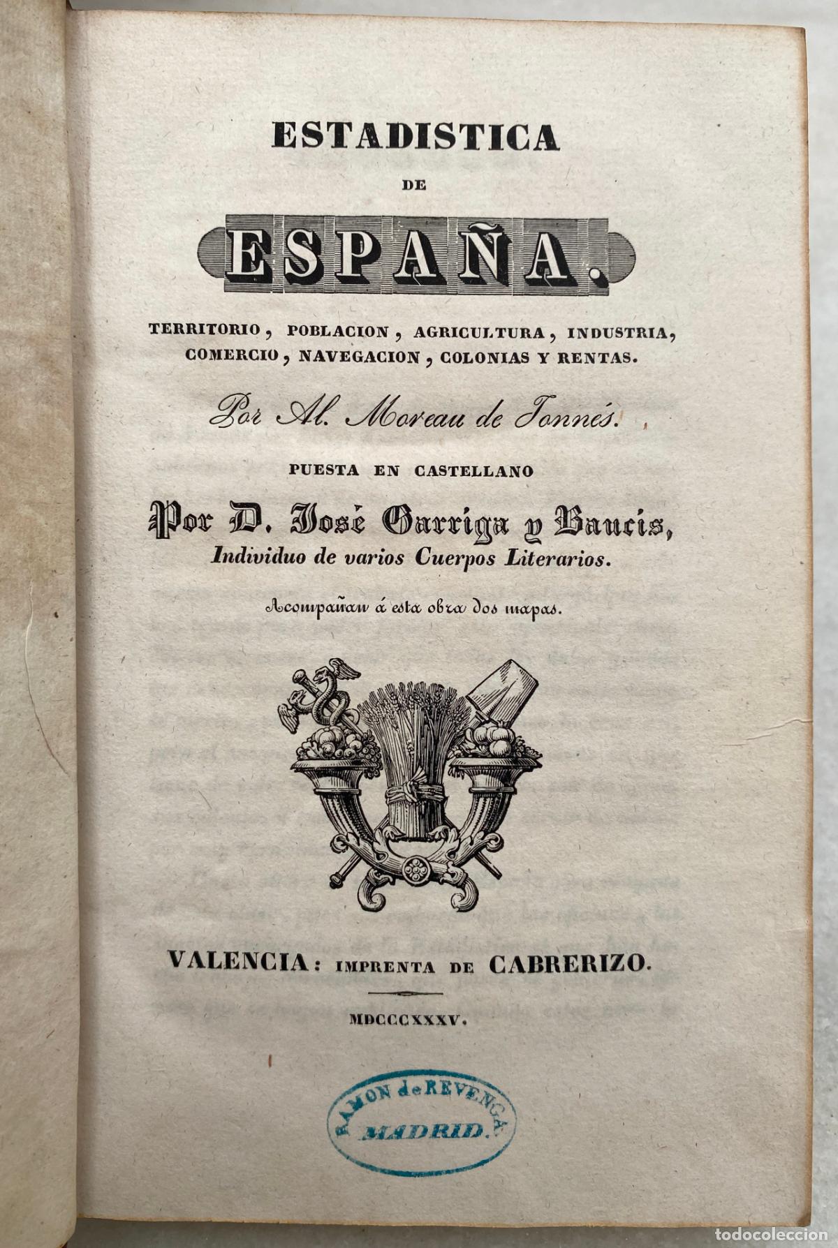 Libros antiguos: Estad&iacute;stica de Espa&ntilde;a, territorio, poblaci&oacute;n, agricultura, industria, comercio, navegaci&oacute;n.