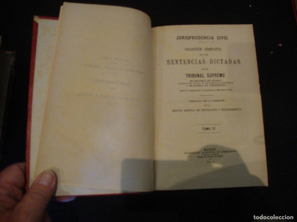Libros antiguos: JURISPRUDENCIA CIVIL SENTENCIAS DICTADAS POR EL TRIBUNAL SUPREMO A&Ntilde;O 1896 TOMO 77