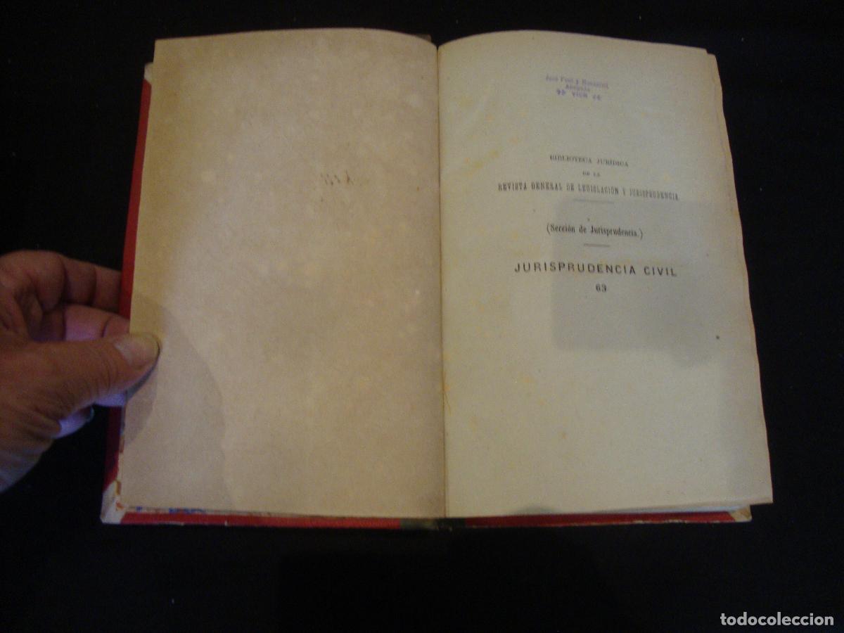Libros antiguos: JURISPRUDENCIA CIVIL SENTENCIAS DICTADAS POR EL TRIBUNAL SUPREMO A&Ntilde;O 1889 TOMO 63