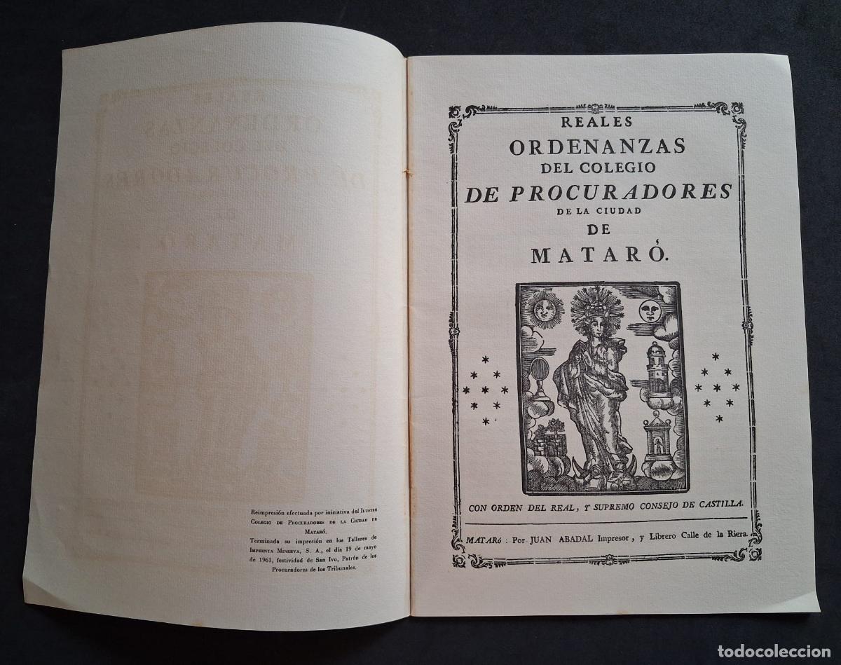 Libros antiguos: REALES ORDENANZAS DEL COLEGIO DE PROCURADORES DE LA CIUDAD DE MATAR&Oacute; (CONSTA DE 20 PAG)