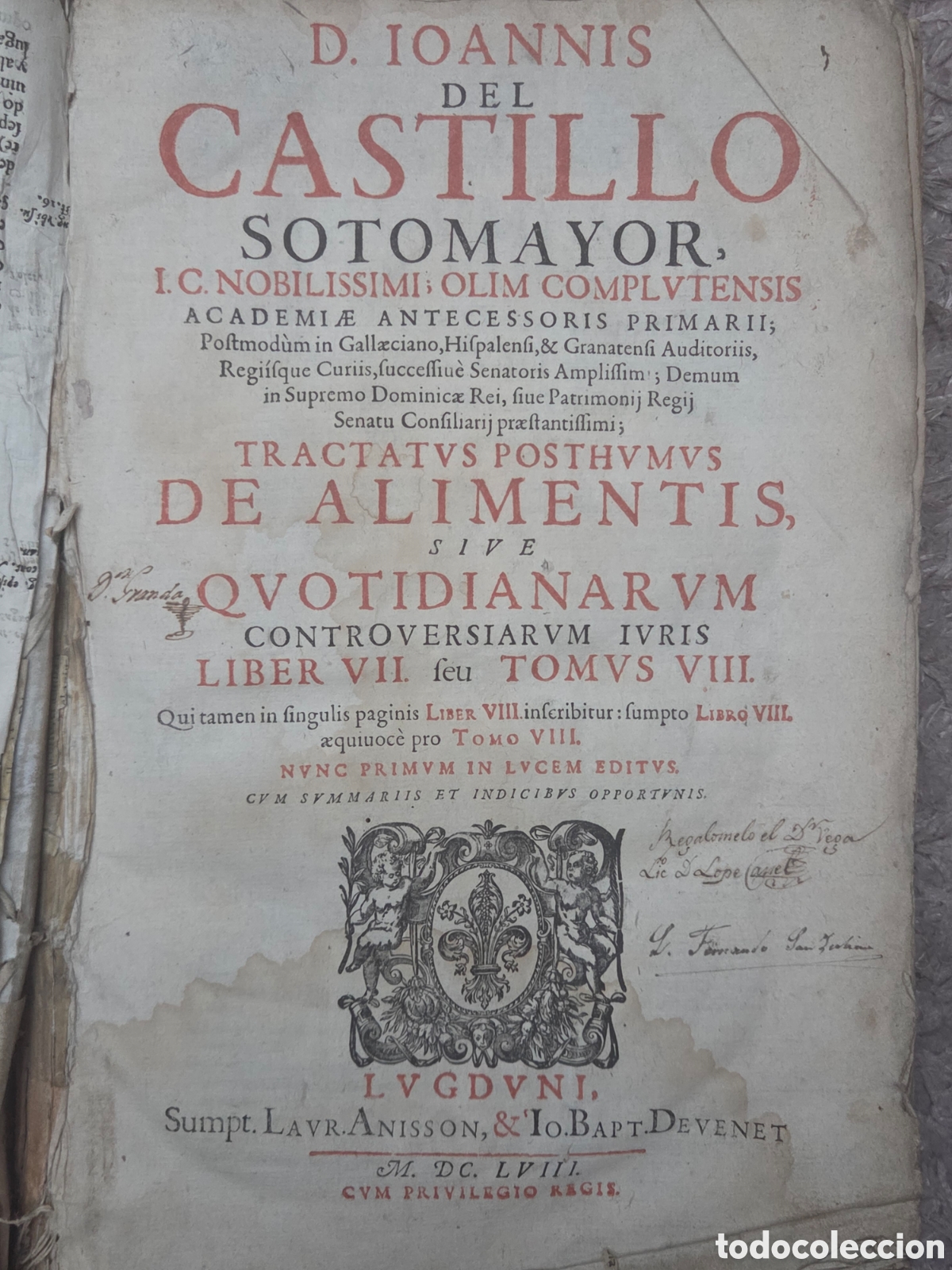 Libros antiguos: D. IOANNIS DEL CASTILLO SOTOMAYOR 1658 TRACTATUS DE ALIMENTIS LIB. VII T. VIII