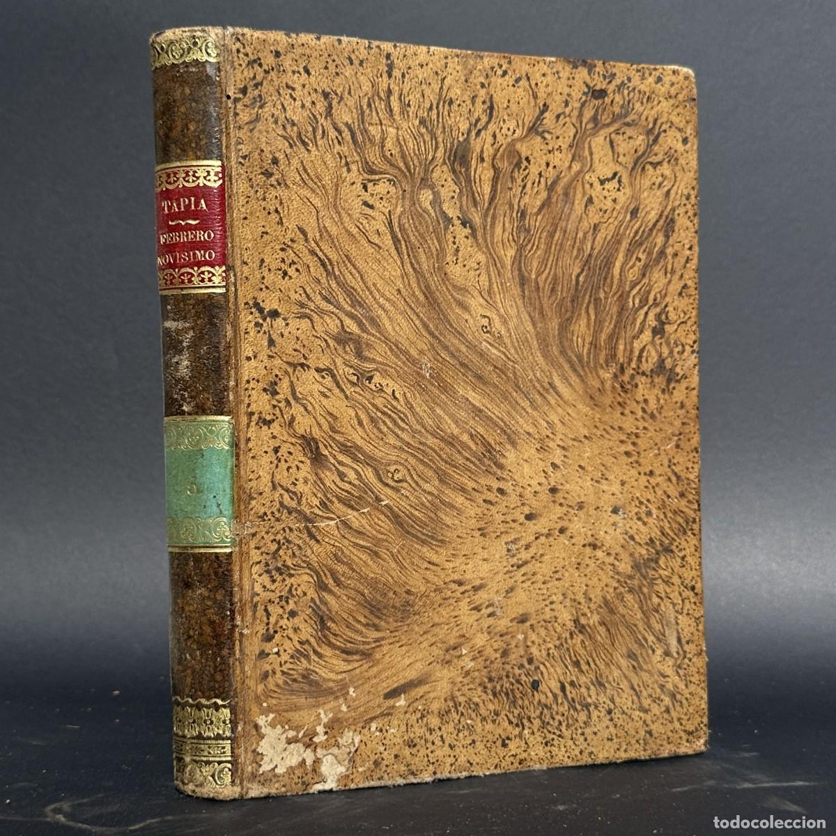 Libros antiguos: A&Ntilde;O 1829 - FEBRERO NOVISIMO - DERECHO - ABOGADOS - LIBRERIA DE JUECES, ABOGADOS Y ESCRIBANOS