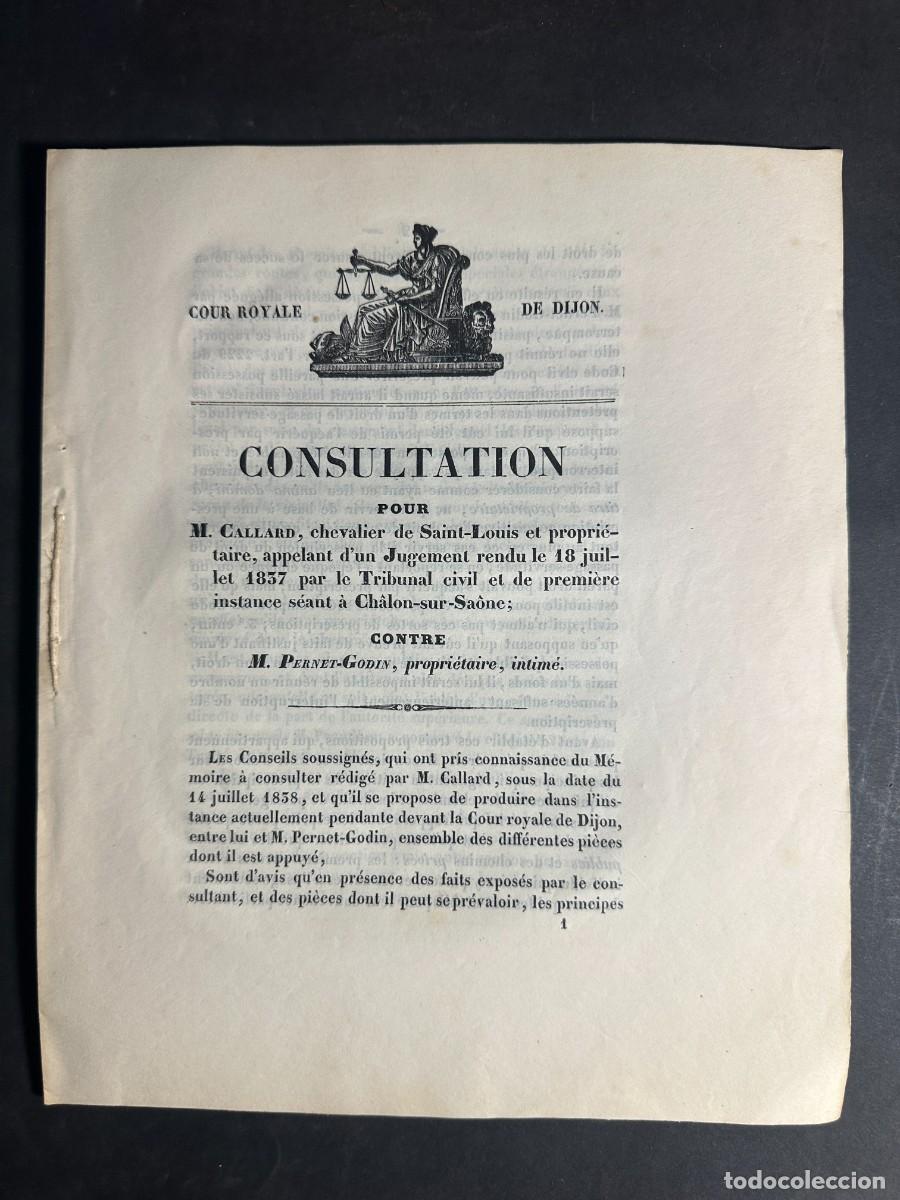 Libros antiguos: CONSULTATION &ndash; M. CALLARD, chevalier de Saint-Louis, contre M. PERNET-GODIN &ndash; Cour Royale de Dijon &ndash;