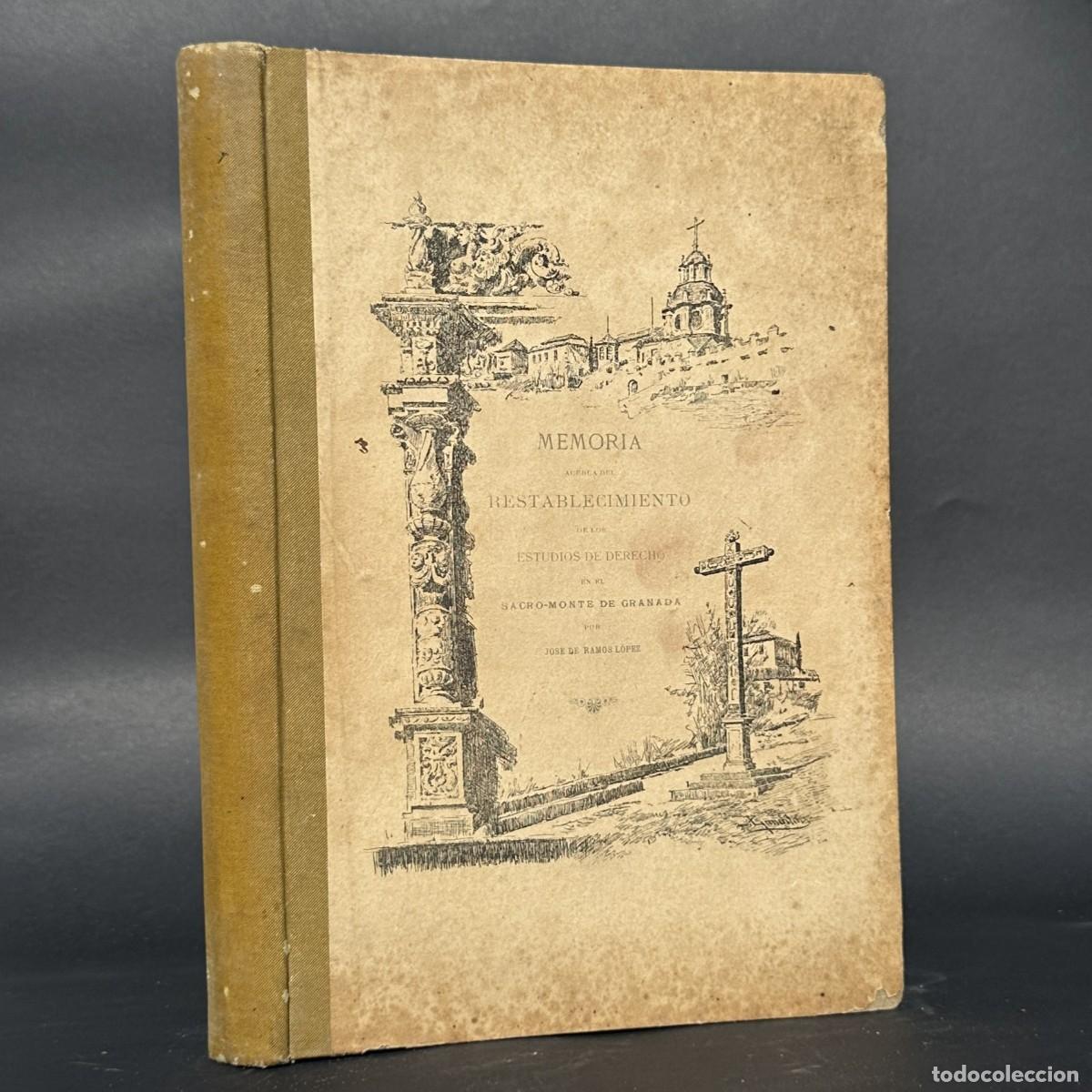 Libros antiguos: 1897- Restablecimiento de estudios de Derecho - Colegio de Te&oacute;logos Juristas - Sacro-Monte - Granada
