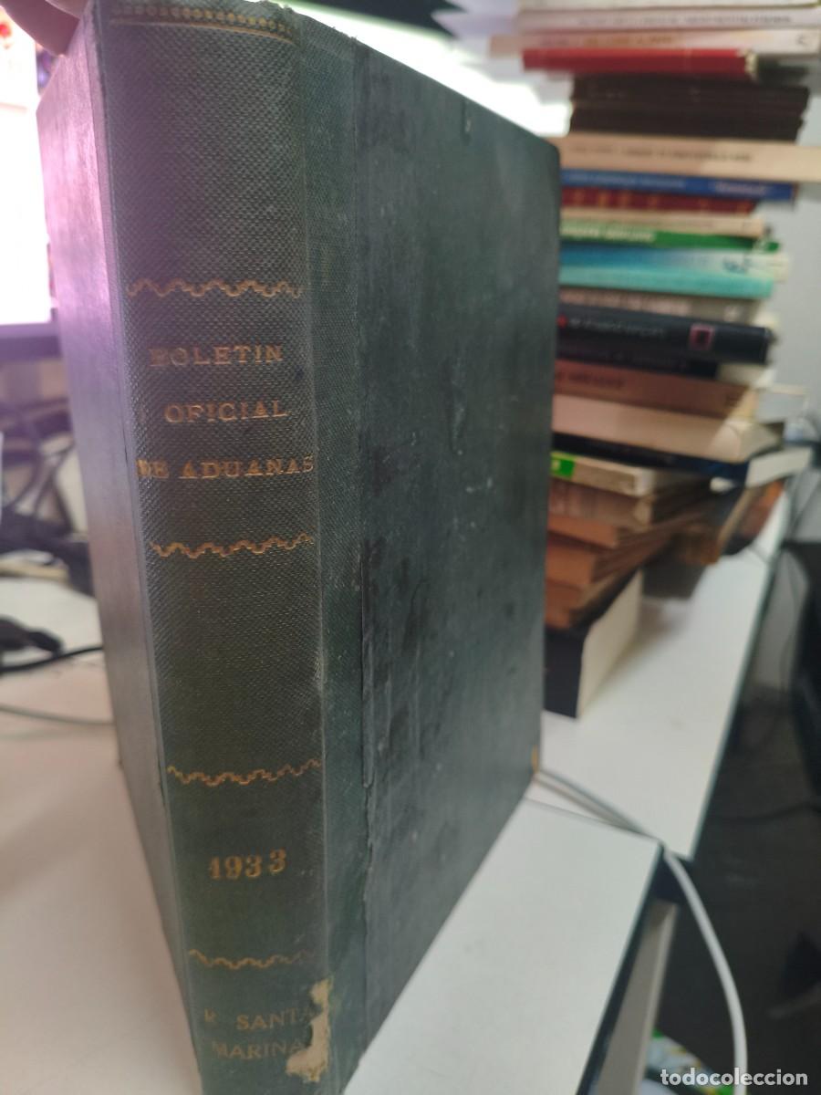 Libros antiguos: BOLET&Iacute;N OFICIAL DE LA DIRECCI&Oacute;N GENERAL DE ADUANAS 1933 + SUPLEMENTOS