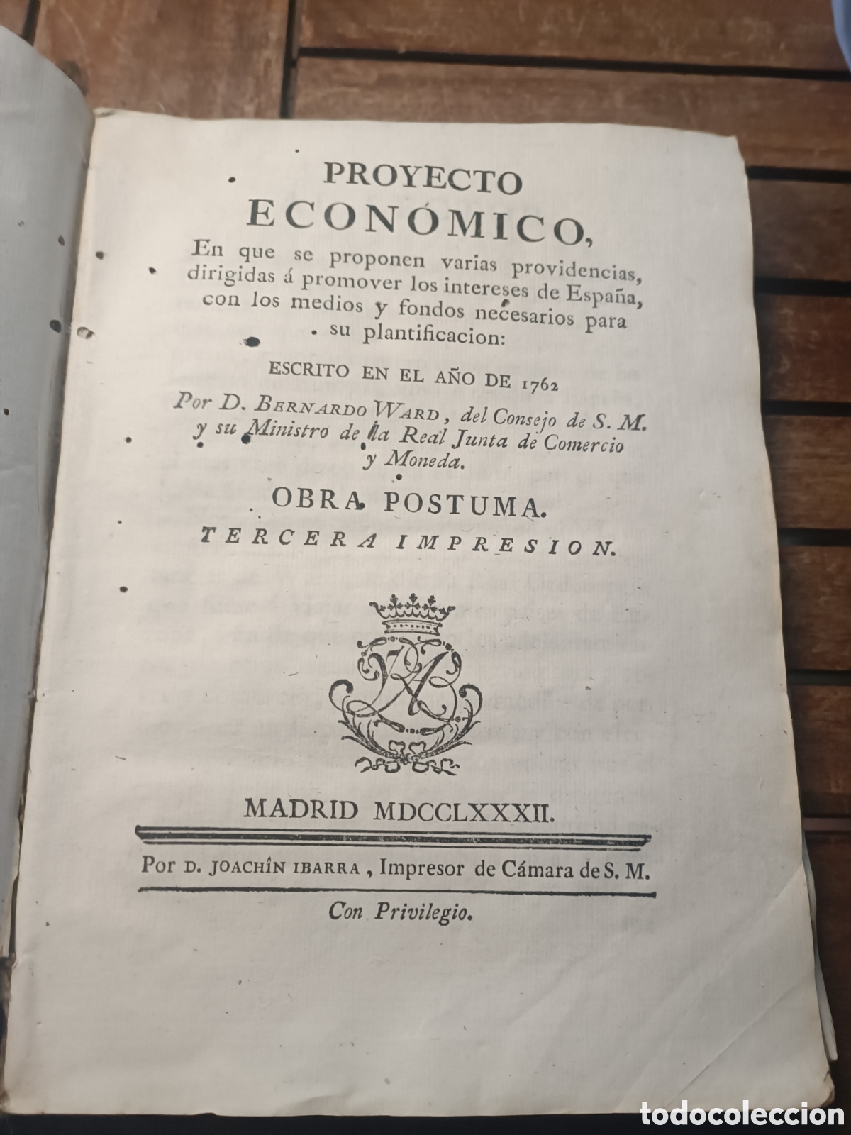 Libros antiguos: Pergamino proyecto econ&oacute;mico Bernardo Ward 1782 Joachin Ibarra