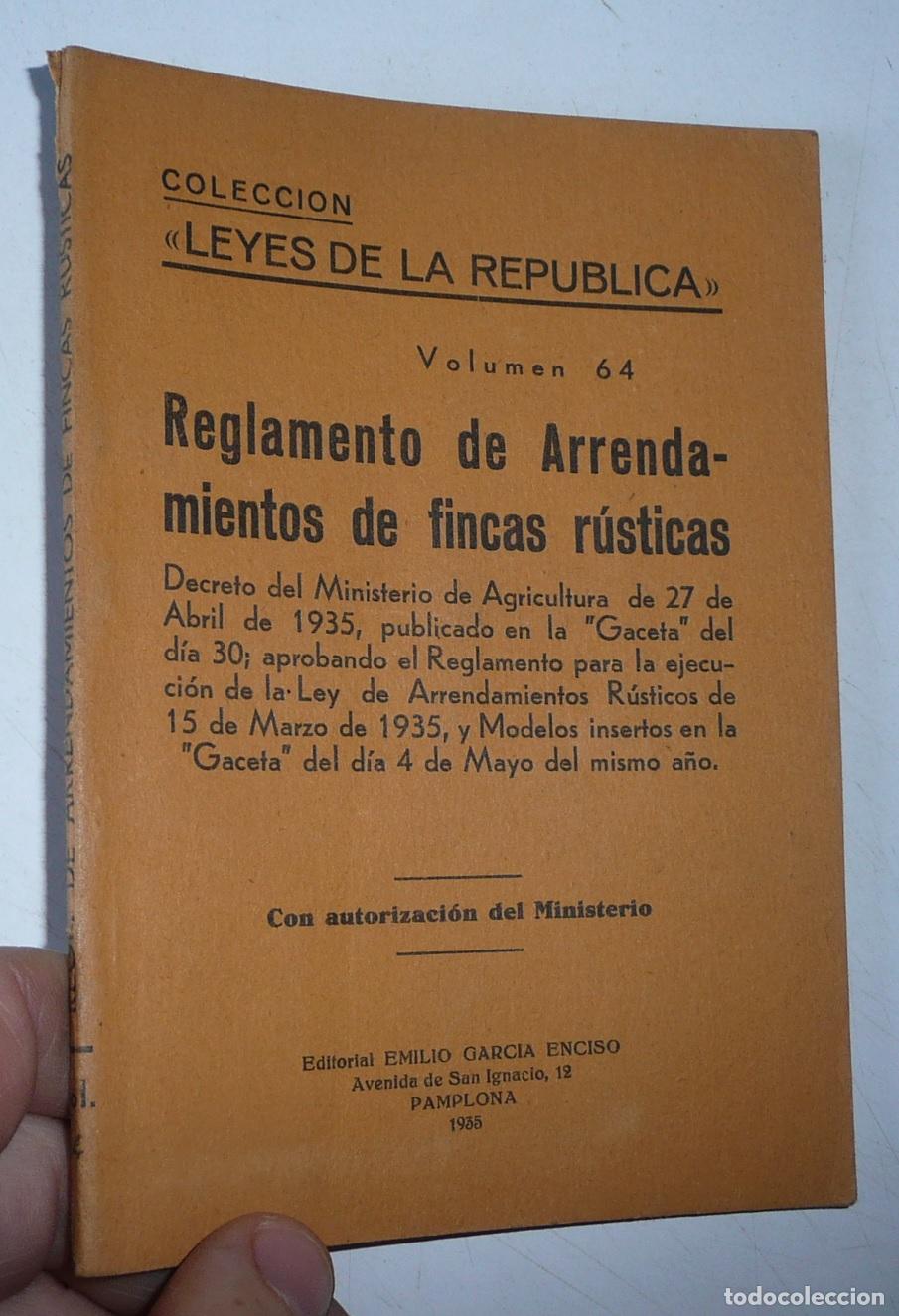 Libros antiguos: Reglamento de Arrendamientos de Fincas R&uacute;sticas. Colecci&oacute;n Leyes de la Rep&uacute;blica N&ordm; 64 (1935)