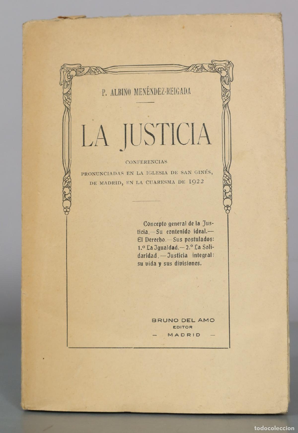 Libros antiguos: La Justicia - P. Albino Men&eacute;ndez-Reigada - Bruno del Amo