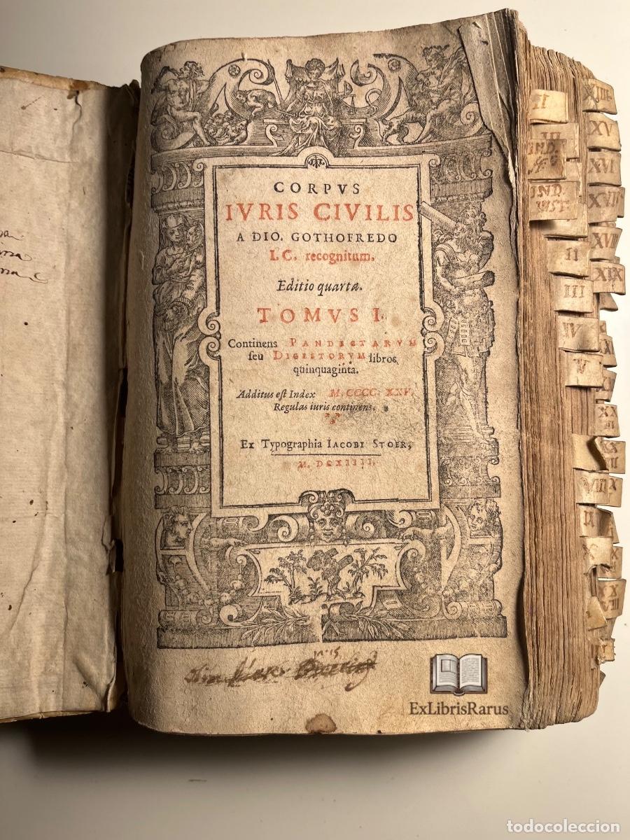 Libros antiguos: CORPUS IURIS CIVILIS &ndash; DIONYSIUS GOTHOFREDUS &ndash; 1614 &ndash; DERECHO ROMANO &ndash; JUSTINIANO &ndash; PERGAMINO