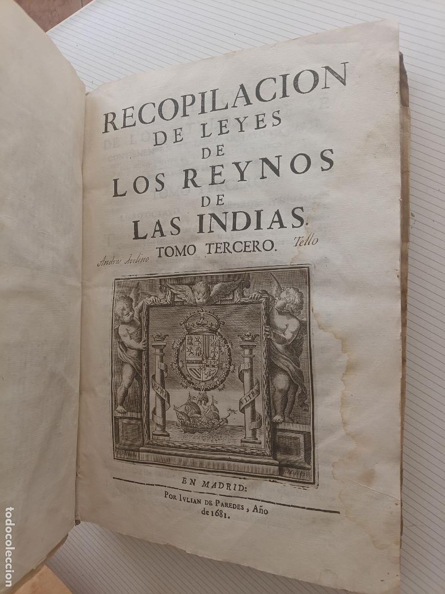 Libros antiguos: Recopilaci&oacute;n de Leyes de los Reynos de Indias, tomo III 1681