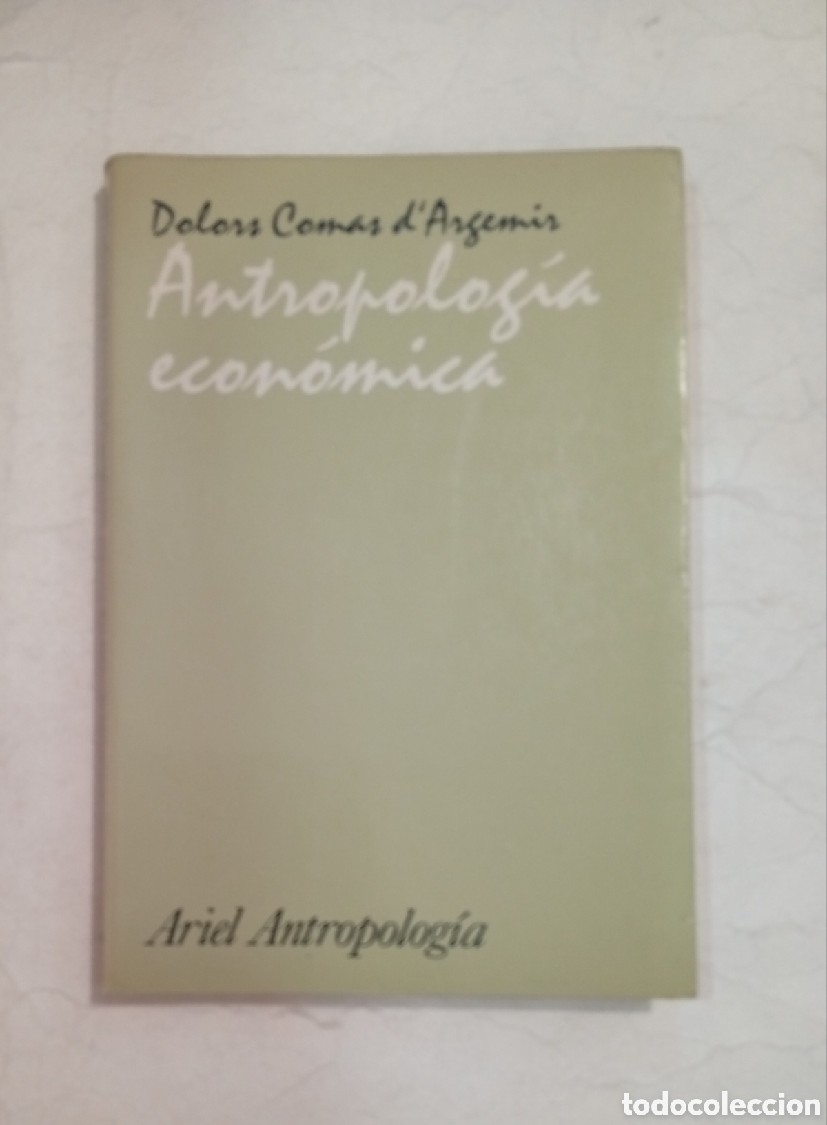 Libros antiguos: Antopolog&iacute;a econ&oacute;mica Dolors Comas