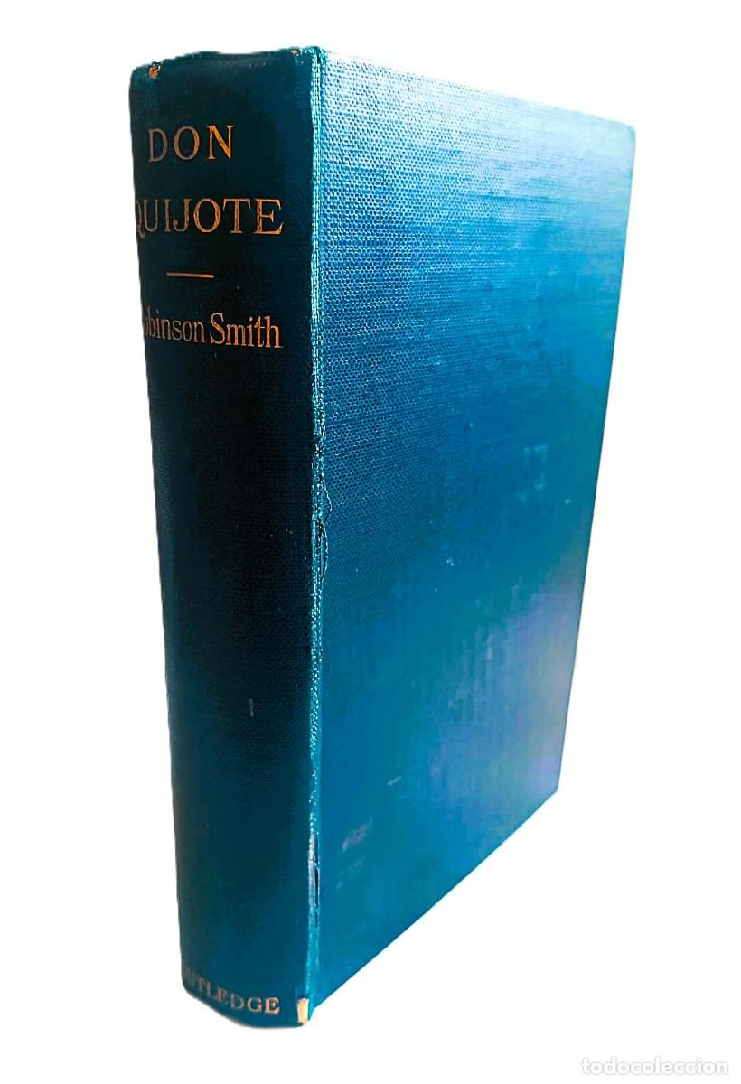 Libros antiguos: Aquel Imaginativo Hidalgo Don Quijote de la Mancha- Edici&oacute;n de Londres-Nueva York. Circa 1914. Raro.