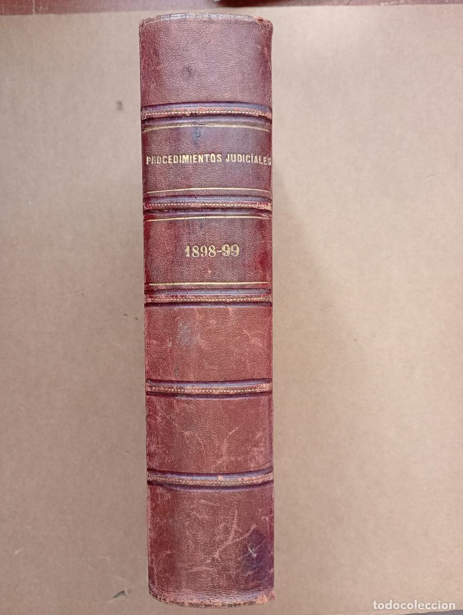 Libros antiguos: CURIOSO LIBRO DE APUNTES DE PROCEDIMIENTOS JUDICIALES. A&Ntilde;O 1898.