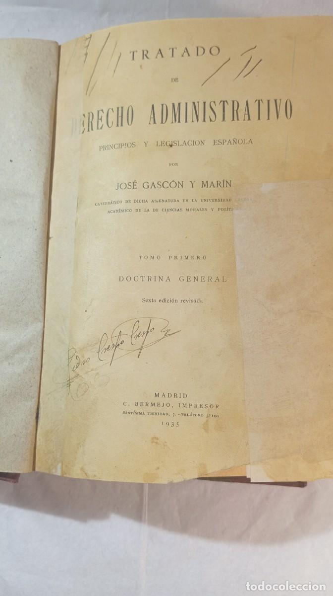 Libros antiguos: Tratado de Derecho Administrativo (Tomo I) - Jos&eacute; Gasc&oacute;n y Mar&iacute;n (1935)