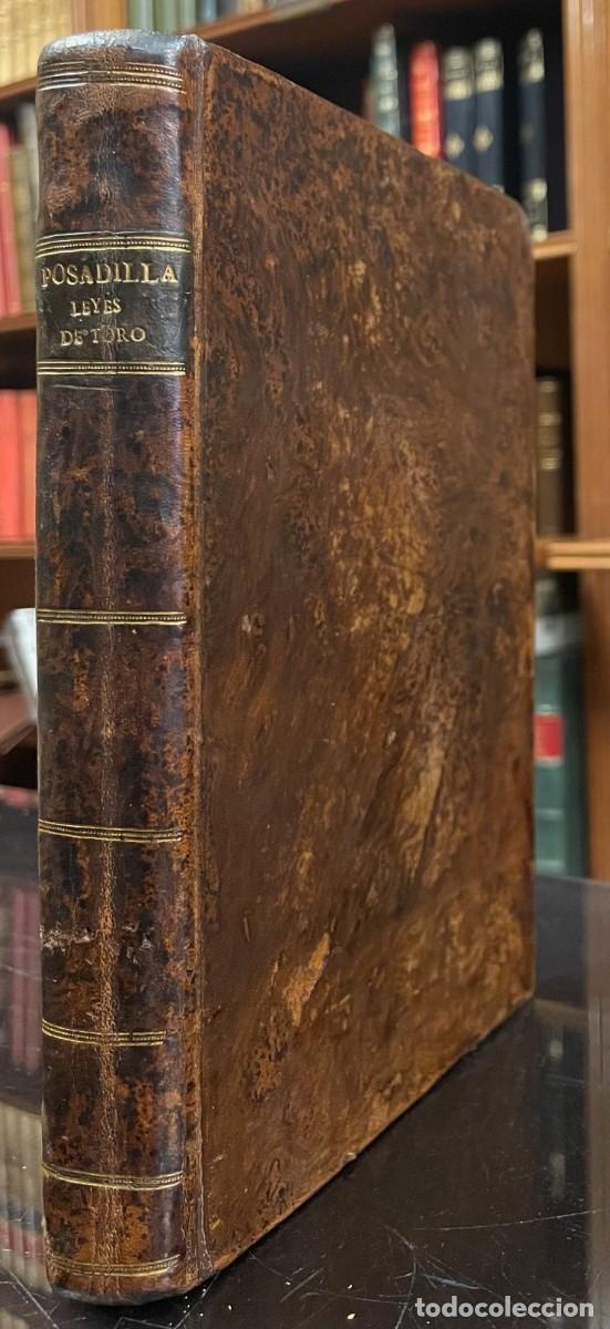 Old books: Comentarios a las Leyes de Toro. Juan &Aacute;lvarez de Posadilla