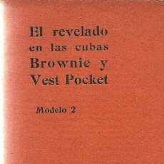 Libros antiguos: * FOTOGRAFÍA * KODAK * EL REVELADO EN LAS CUBAS BROWNIE Y VEST POCKET - CIRCA 1900