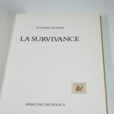 Libros antiguos: LA SURVIVANCE, FOTOGRAFÍAS DE EDOUARD BOUBAT, MERCURE DE FRANCE, 1976. 28X27 CM.