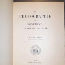 Libros antiguos: MARTIN-SABON, F: LA PHOTOGRAPHIE DES MONUMENTS ET DES OEUVRES D'ART.. Lote 57308394