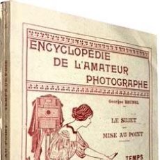 Libros antiguos: FOTOGRAFÍA ANTIGUA : ENCYCLOPEDIE DE L´AMATEUR PHOTOGRAPHE (LE SUJET; MISE AU POINT.. (1897)
