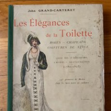 Libros antiguos: L- LES ÉLEGANCES DE LA TOILETE, JOHN GRAMD- CARTERET