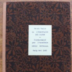 Libros antiguos: BIBLIOFILOS-EMILIO BRUGALLA -CONSERVACIÓ DEL PAPER-O.VALLS- CONTESTACIÓ- 1985 - FIRMADO Y DEDICADO