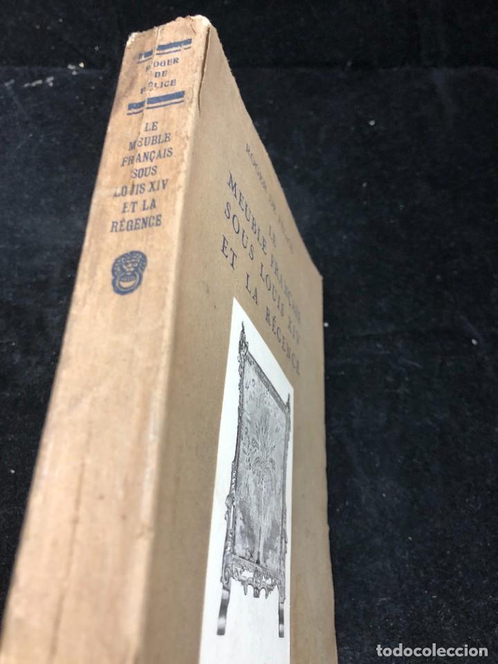 Libros antiguos: Le meuble français sous Louis XIV et Regence. Roger de FELICE. HACHETTE, 1926 ilustrado. En francés. - Foto 2 - 264313900