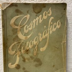 Libros antiguos: COSMOS FOTOGRAFICO (MATERIAL COMPLETO PARA LA FOTOGRAFÍA) - FERNANDEZ Y CARBONELL - CAMARAS. Lote 340027358