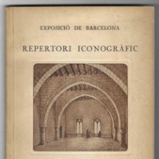 Libros antiguos: EXPOSICIÓ DE BARCELONA REPERTORI ICONOGRAFIC. LA CASA. INTERIORS. JERONI MARTORELL