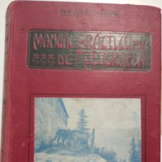Libros antiguos: MANUAL PRÁCTICO Y RECETARIO DE FOTOGRAFÍA - RODOLFO NAMIAS (BAILLY BAILLIERE, 1914) /// FOTÓGRAFO. Lote 396350284