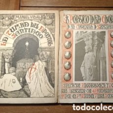 Libros antiguos: 2 LIBROS MANUEL VIDAL LA TUMBA DEL APÓSTOL EL PÓRTICO DE LA GLORIA SANTIAGO 1924 1926 CAMILO DÍAZ