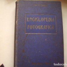 Libros antiguos: ENCICLOPEDIA FOTOGRÁFICA POR EL PROFESOR RODOLFO NAMIAS. MADRID 1935