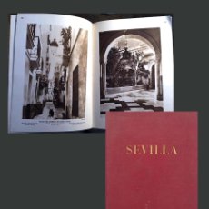 Libros antiguos: SEVILLA (CIRCA 1930) 230 FOTOS LÁMINAS (FOTOS BITONO DE ESPINOSA; GARZÓN; LOTY; SERRANO; ETC.