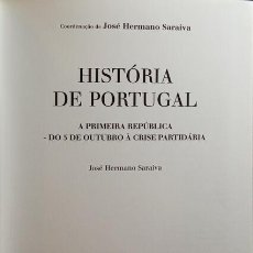 Libros antiguos: SARAIVA. (JOSÉ HERMANO) - A PRIMEIRA REPÚBLICA - DO 5 DE OUTUBRO À CRISE PARTIDÁRIA.