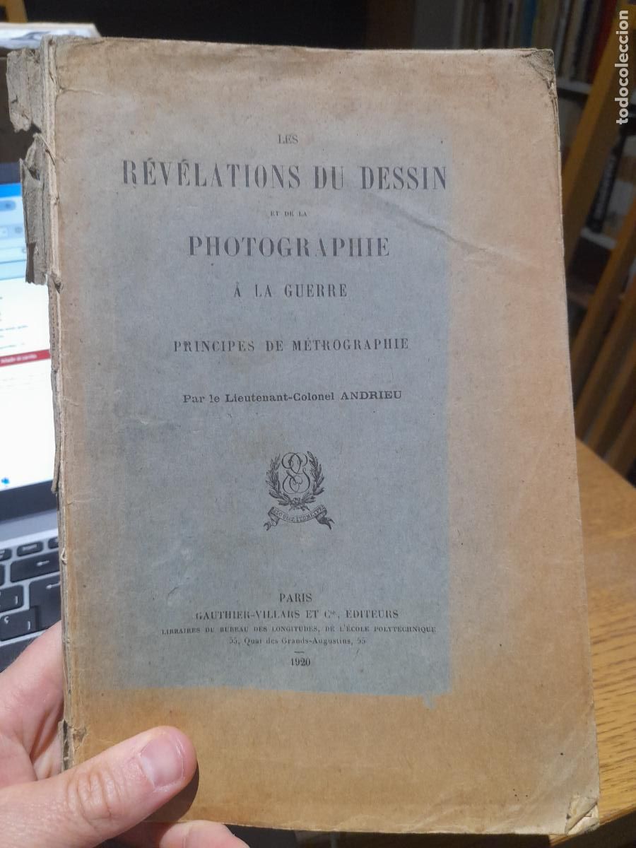 Libri antichi: Fotografia MIlitar. Revelations du Dessin et de la Photographie a la Guerre, Paris, 1920, L47