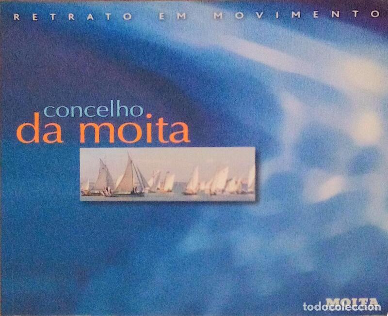 Libros antiguos: CONCELHO DA MOITA. - Foto 1