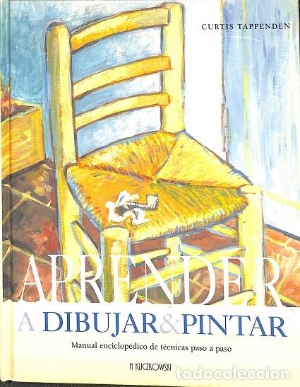 Libri antichi: APRENDER A DIBUJAR & PINTAR. MANUAL ENCICLOP&Eacute;DICO. V.V.A. EDITORES VARIOS.