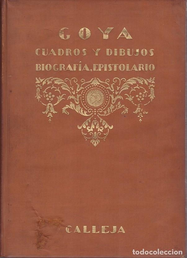 Old books: GOYA: Colecci&oacute;n de 449 reproducciones de cuadros, dibujos y aguafuertes - Zapater y Gomez - Calleja
