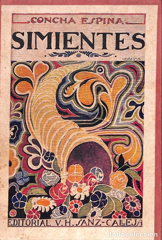 Antiquarische B&uuml;cher: SIMIENTES - Espina, Concha - V.H. SANZ CALLEJA - Madrid - Ilustr. Maximo Ramos