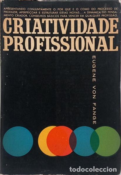 Libros antiguos: FANGE. (Eugene K. von) - CRIATIVIDADE PROFISSIONAL.