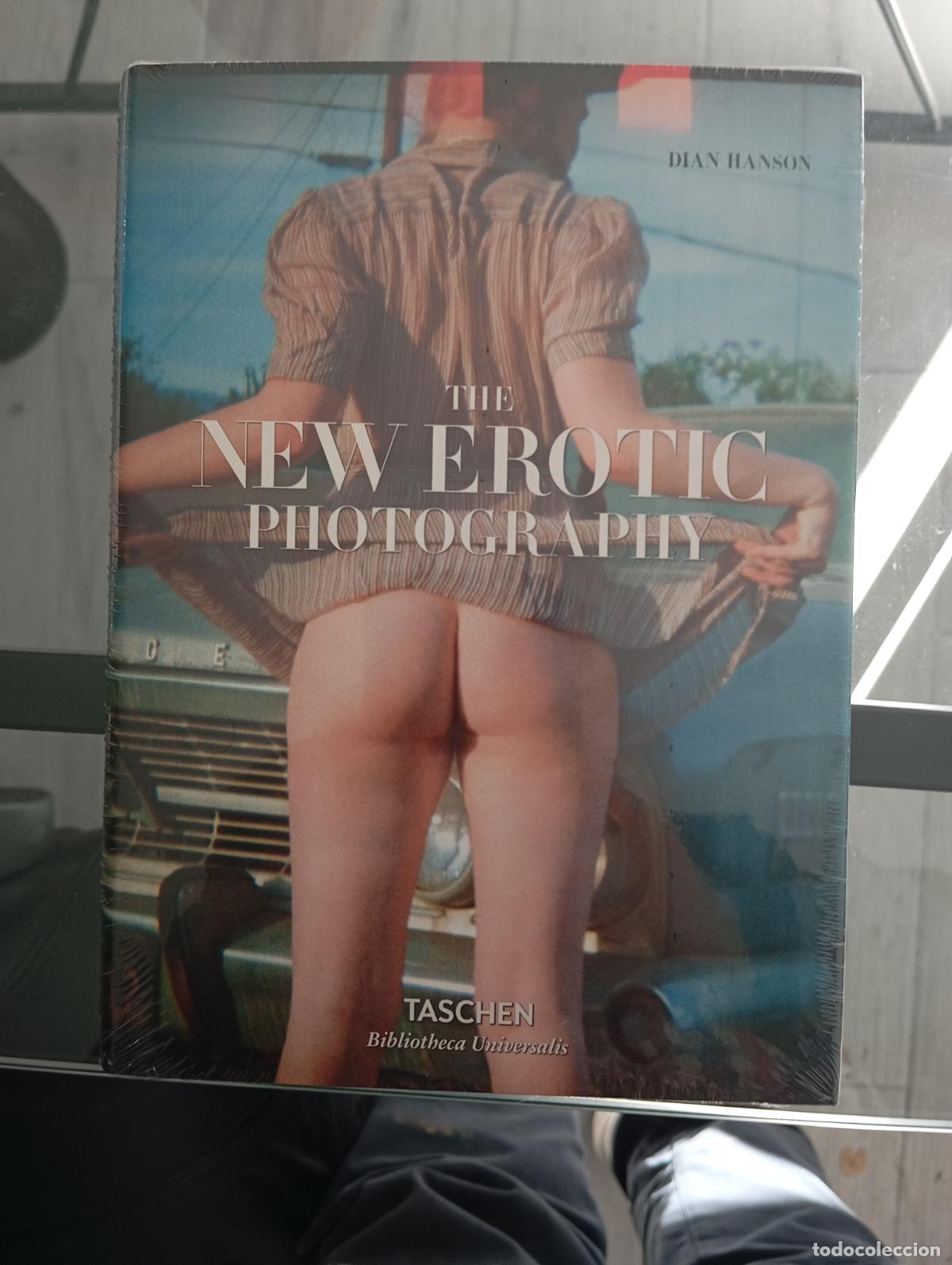 Libros antiguos: The New Erotic Photography &ndash; Dian Hanson (Taschen) PRECINTADO m&aacute;s de 500 p&aacute;ginas