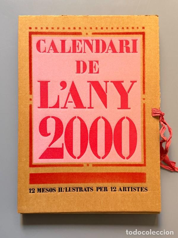 Old books: Calendari de l'any 2000. 12 mesos il.lustrats per 12 artistes - Subirachs, Cesc, Cur&oacute;s